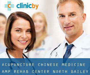 Acupuncture, Chinese Medicine & Rehab Center (North Bailey)