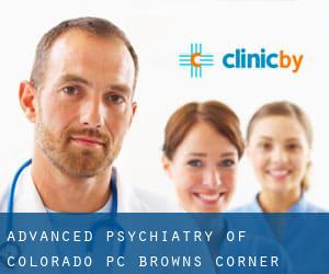 Advanced Psychiatry of Colorado PC (Browns Corner)