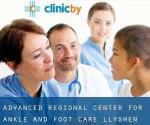 Advanced Regional Center For Ankle and Foot Care (Llyswen)