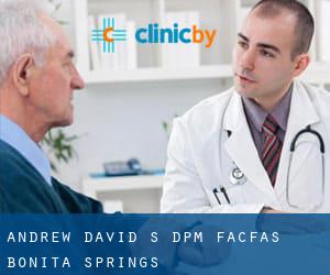 Andrew David S DPM Facfas (Bonita Springs)