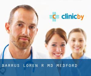 Barrus Loren R MD (Medford)