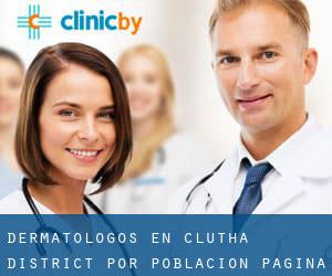 Dermatólogos en Clutha District por población - página 1