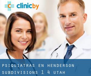 Psiquiátras en Henderson Subdivisions 1-4 (Utah)