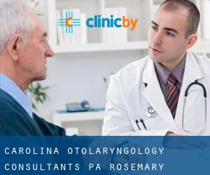 Carolina Otolaryngology Consultants PA (Rosemary)