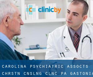 Carolina Psychiatric Assocts Chrstn Cnslng Clnc PA (Gastonia)