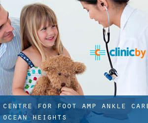 Centre For Foot & Ankle Care (Ocean Heights)