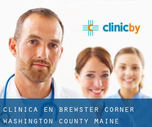 clínica en Brewster Corner (Washington County, Maine)