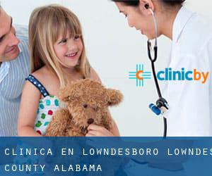 clínica en Lowndesboro (Lowndes County, Alabama)