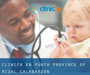 clínica en Punta (Province of Rizal, Calabarzon)