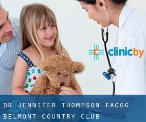Dr. Jennifer Thompson, FACOG (Belmont Country Club)