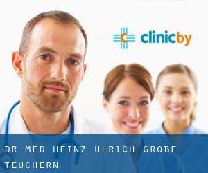 Dr. med. Heinz-Ulrich Große (Teuchern)