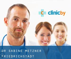 Dr. Sabine Metzner (Friedrichstadt)