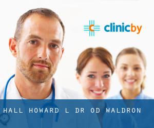 Hall Howard L Dr OD (Waldron)