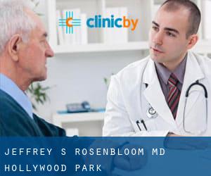 Jeffrey S Rosenbloom, MD (Hollywood Park)