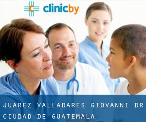 Juarez Valladares Giovanni Dr. (Ciudad de Guatemala)