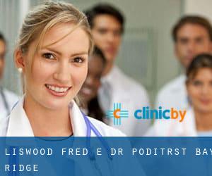 Liswood Fred E Dr Poditrst (Bay Ridge)