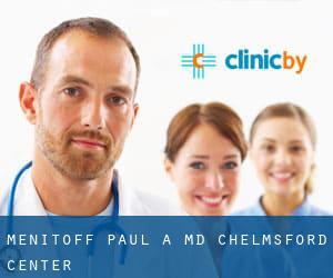 Menitoff Paul A MD (Chelmsford Center)