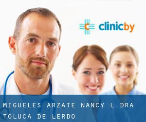 Migueles Arzate Nancy L. Dra (Toluca de Lerdo)