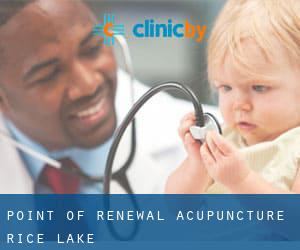 Point of Renewal Acupuncture (Rice Lake)