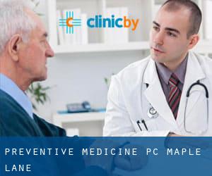 Preventive Medicine PC (Maple Lane)